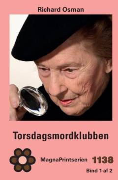 Torsdagsmordklubben. Bind 1 (Stor skrift)