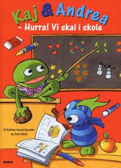 Kaj & Andrea - hurra! Vi skal i skole
