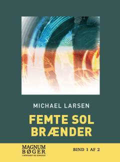 Femte sol brænder. Bind 2 (Stor skrift)