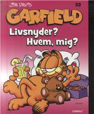 Livsnyder? Hvem, mig?