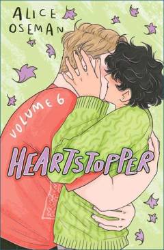 Heartstopper: Vol. 6