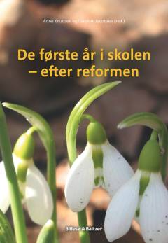 De første år i skolen - efter reformen