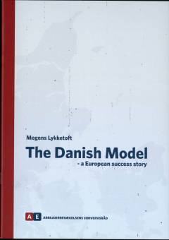 The Danish model : a European success story
