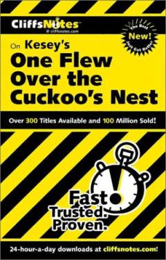 Kesey's One flew over the cuckoo's nest