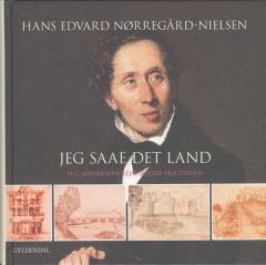 Jeg saae det Land : H.C. Andersens rejseskitser fra Italien