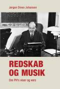 Redskab og musik: om PH’s viser og vers