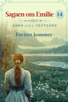 Sagaen om Emilie - foråret kommer