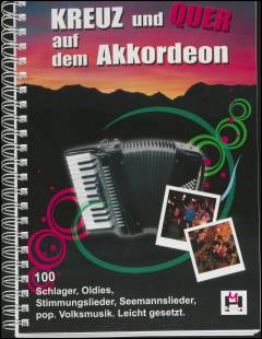 Kreuz und Quer auf dem Akkordeon