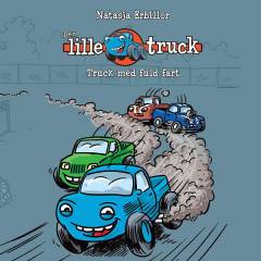 Den lille truck - Truck med fuld fart