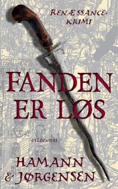 Fanden er løs : renæssance-krimi