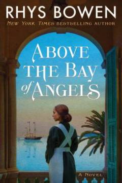 Above the Bay of Angels : A novel
