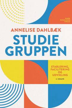 Studiegruppen : etablering, facilitering og udvikling