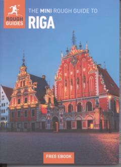 The mini rough guide to Riga