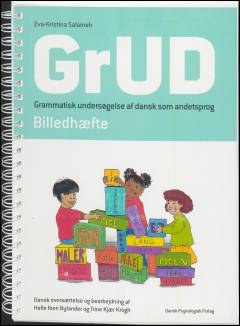 GrUD : grammatisk undersøgelse af dansk som andetsprog : billedhæfte
