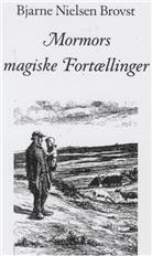 Mormors magiske fortællinger : fortællinger