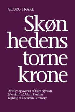 Skønhedens tornekrone : digte og breve