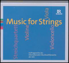 Music for strings : Auftragswerke des Internationalen Musikwettbewerbs der ARD