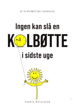Ingen kan slå en kolbøtte i sidste uge