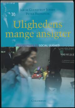 Ulighedens mange ansigter : perspektiver på social ulighed