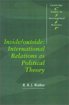 Inside/outside : international relations as political theory