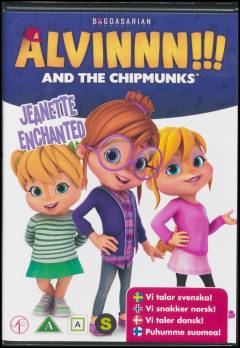 Alvinnn!!! and the chipmunks - Jeanette enchanted
