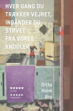 Hver gang du trækker vejret, indånder du støvet fra vores knogler (Sæt)