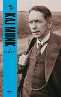 Kaj Munk : et portræt