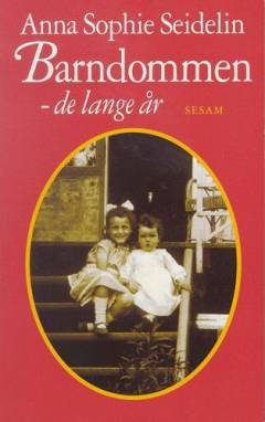 Barndommen - de lange år