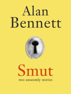 Smut : two unseemly stories