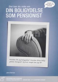 Boligydelse til folkepensionister & førtidspensionister hvor førtidspension er tilkendt før 1/1 2003 : lejere, ejere og andelshavere
