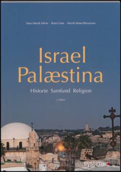 Israel-Palæstina - historie, samfund, religion