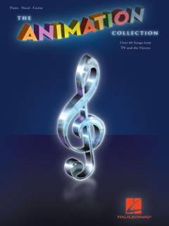 The animation collection : \piano, vocal, guitar\ : over 60 songs from TV and the movies