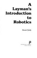 A layman's introduction to robotics