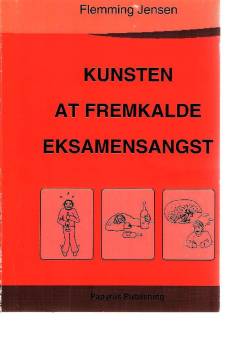 Kunsten at fremkalde eksamensangst