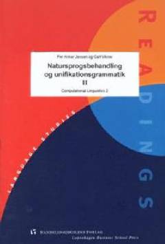 Natursprogsbehandling og unifikationsgrammatik. Bind 2