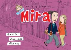 Mini Mira - #kanin, #ballade, #nuttet