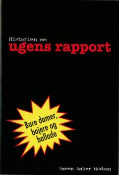 Historien om Ugens rapport