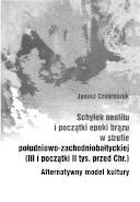 Schyłek neolitu i początki epoki brązu w strefie południowo-zachodniobałtyckiej : (III i początki II tys. przed Chr.) : alternatywny model kultury