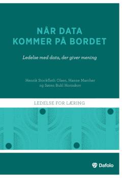 Når data kommer på bordet : ledelse med data, der giver mening