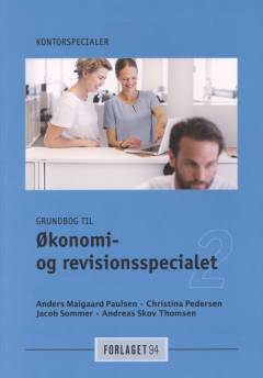 Grundbog til økonomi- og revisionsspecialet. Bind 2