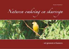 Naturen omkring en skurvogn : set gennem et kamera