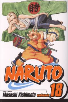 Naruto. Volume 18 : Tsunade's choice