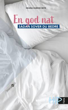 En god nat : sådan sover du bedre
