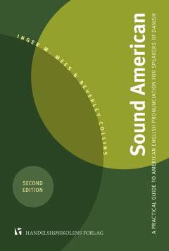 Sound American : a practical guide to American English pronunciation for speakers of Danish