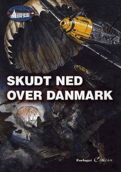 Skudt ned over Danmark