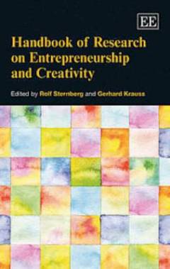 Handbook of research on entrepreneurship and creativity