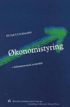 Økonomistyring : i driftsøkonomisk perspektiv