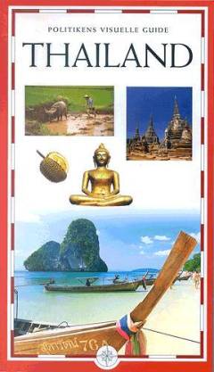 Politikens visuelle guide - Thailand