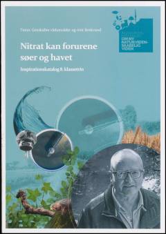 Nitrat kan forurene søer og havet : inspirationskatalog 8. klassetrin