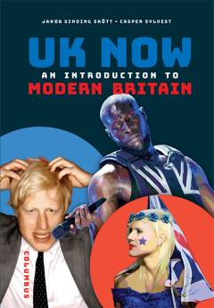 UK now : an introduction to modern Britain